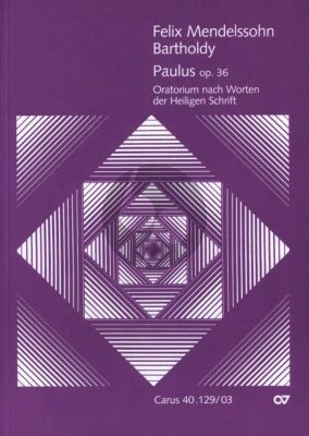 Mendelssohn Paulus Op.36 MWV A14 SATB [soli]-SATB [choir]-Orchestra Vocal Score (germ./engl.) (edited by R.Larry Todd)