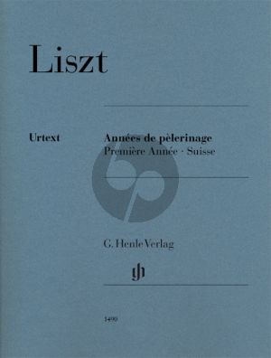 Liszt Annees de Pelerinage Premiere Annee - Suisse Piano solo (Peter Jost) (Henle-Urtext)