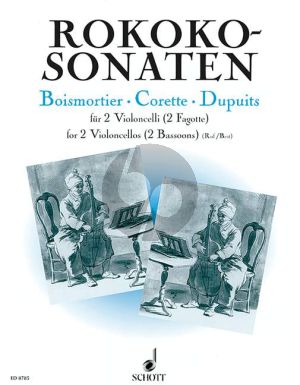 Rokoko Sonaten (de Boismortier-Corrette-Dupuits) 2 Violoncellos (or 2 Bassoons)