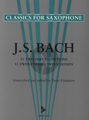 Bach 15 2 Part Inventions BWV 772-786 for 2 equal Saxophones (arr. Trent Kynaston)