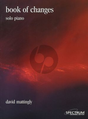 Mattingly Book of Changes for solo Piano