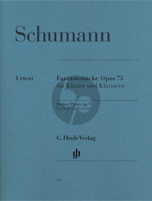 Schumann Fantasiestucke Op.73 fur Klarintte und Klavier (mit Klarinette Stimme in A und Bb) (Henle-Urtext)