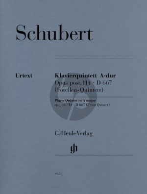 Schubert Quintett A-dur op. post. 114 D 667 (Forellenquintett) Klavier, Violine, Viola, Violoncello und Kontrabass (Herausgegeben von Wiltrud Haug-Freienstein Fingersatz Klaus Schilde) (Henle-Urtext)