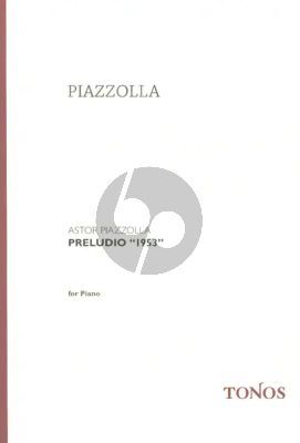 Piazzolla Preludio for Piano (1953)
