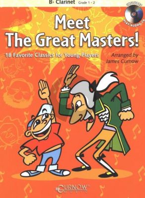 Curnow Meet the Masters for Clarinet (18 Favorite Classics for Young Players) (Bk-Cd)