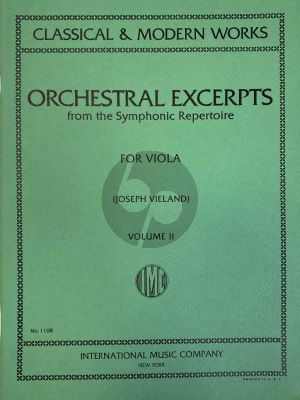Orchestral Excerpts from the Symphonic Repertoire Vol.2 Viola (Edited by Joseph Vieland)