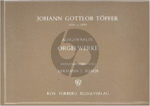 Topfer Ausgewahlte Werke Orgel (Hermann J. Busch)