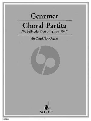 Genzmer Choralpartita "Wo bleibst du,Trost der ganzen Welt" GeWV 410 Orgel