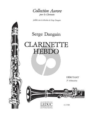 Dangain Clarinette Hebdo Vol. 3 Debutant (3e trimestre)