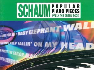 Schaum Popular Piano Pieces Pre A book (The Green Book)