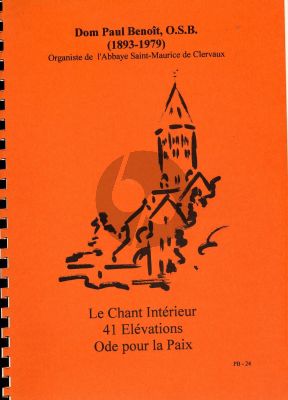 Benoit Chant Interieur- 41 Elevations-Ode pour la Paix Orgue