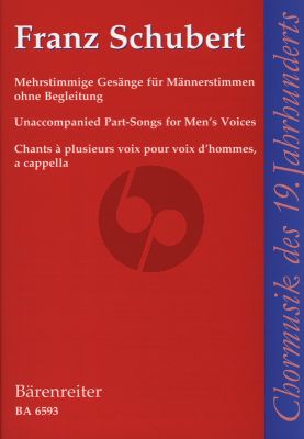 Schubert Mehrstimmige Gesänge für Männerstimmen (Auswahl von acht Sätzen - meist TTBB, auch TTBBB und TTB) (Dietrich Berke)