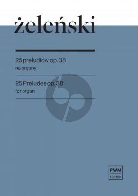 Zelenski Preludes Op. 38 for Organ or Harmonium (Maurycy Merunowicz)