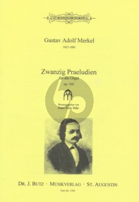 Merkel 20 Praeludien Op. 160 Orgel (Hans-Peter Bähr)