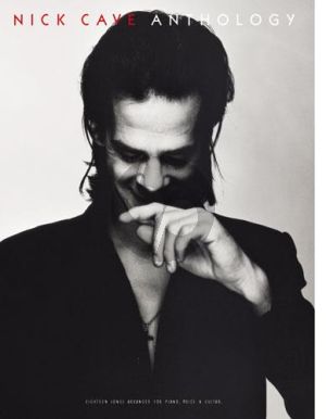 Nick Cave - Anthology Piano-Vocal-Guitar