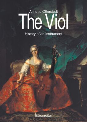 Otterstedt The Viol History of an Instrument (Hardcover) (294 Pages)