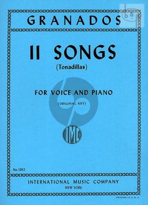 Granados 11 Songs (Tonadillas) Voice (Original Key) and Piano (Spanish/English)
