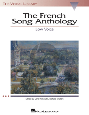 The French Song Anthology (Low Voice) (edited by Richard Walters and Carol Kimball)