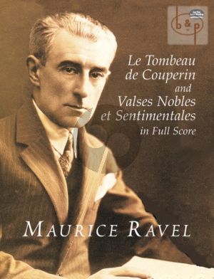 Le Tombeau de Couperin and Valses Nobles & Sentimentales) Full Score