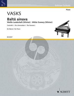 Vasks Balta ainava - Weise Landschaft (White Scenery) (Winter) Piano solo (from the Seasons) (1980)