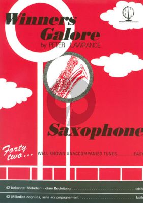 Lawrance Winners Galore for Alto Saxophone (42 Wellknown Tunes) (Easy)