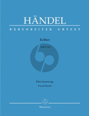 Handel Esther HWV 50A Erste Fassung 1720 Klavierauszug (Urtext der Hallischen Handel-Ausgabe)