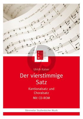 Kaiser Der Vierstimmige Satz Kantionalsatz & Choralsatz Buch-CD-Rom