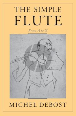 Debost Simple Flute from A-Z (Paperback 290 pages)