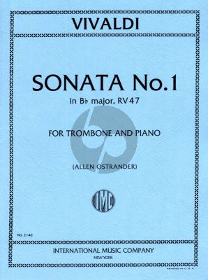 Vivaldi Sonata No. 1 RV 47 for Trombone and Piano (transcr. by Allen Ostrander)