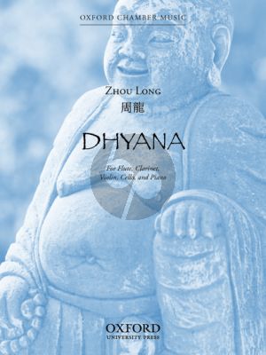 Zhou Long Dhyana for Flute-Clarinet in Bb-Violin-Cello-Piano (Score/Parts)