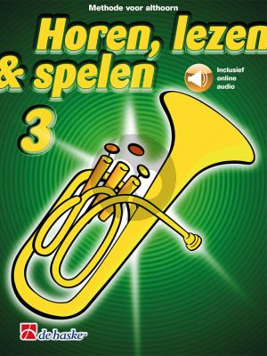 Horen, Lezen & Spelen Vol.3 Methode Althoorn in Es (Book with Audio online)