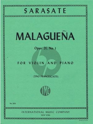 Malaquena Op.21 No.1 Violin-Piano (edited by Zino Francescatti)