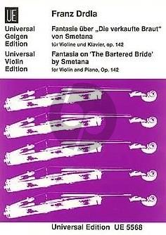 Drdla Fantasie uber "Die Verkaufte Braut" von Smetana Op.142 Violine und Klavier