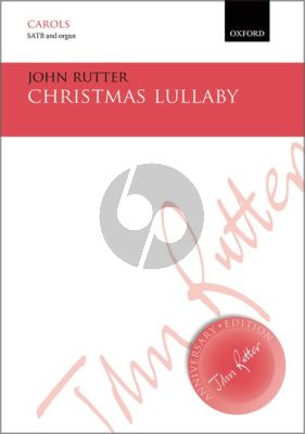 John Rutter Christmas Lullaby SATB - Organ