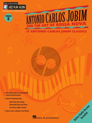 Jobim Art of Bossa Nova For Bb, Eb and C Instruments - Book with Audio Online (Jazz Play-Along Series Vol.8)