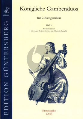 Konigliche Gambenduos Vol.1 4 Sonaten nach G.B.Somis und J.B.Senallie) (2 Bassgamben) (Günter und Leonore von Zadow)