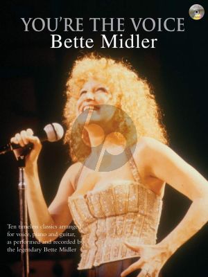 You're the Voice: Bette Midler Piano-Vocal-Guitar (Book with CD accomp.)