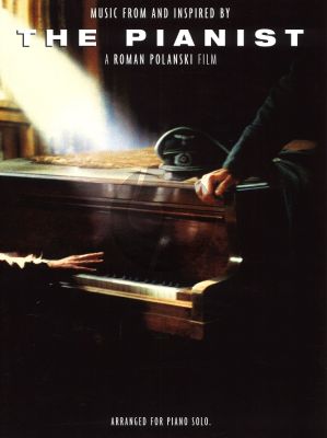 Chopin The Pianist (A Roman Polanski Film) (Piano Selection)