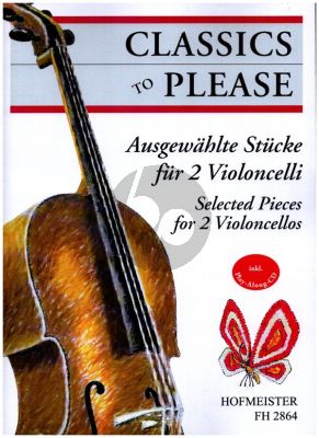 Classics to Please 2 Violoncellos (Ausgewahlte Stucke zum Uben und Vorspielen) (Bk-Cd) (Hans Peter Linde)