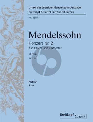 Mendelssohn Konzert No. 2 Op. 40 MWV O 11 Klavier und Orchester (Partitur) (Christoph Hellmundt)