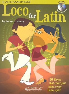 Hosay Loco for Latin for Alto Saxophone (Bk-Cd) (interm.-adv.)