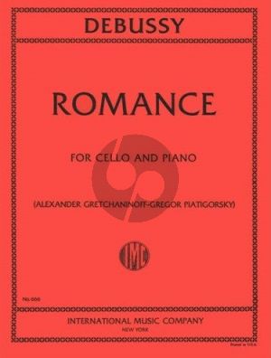 Debussy Romance Violoncello-Piano (Gretchaninoff-Piatigorski)