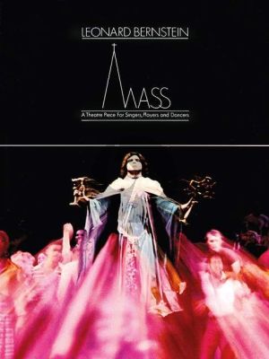 Bernstein Mass Vocal Score (A theatre piece for singers, players, and dancers)