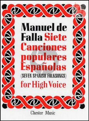 7 Canciones Populares Espagnoles for High Voice and Piano