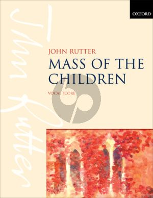 Rutter Mass of the Children Vocal Score (Soprano and Baritone Soli-Children's Choir-Mixed Choir-Orchestra)