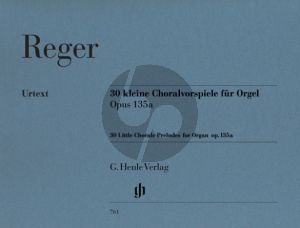 30 kleine Choralvorspiele Op.135a Orgel