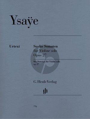 Ysaye 6 Sonaten Op.27 Violine solo (Herausgeber Norbert Gertsch - Fingersatz Eugene Ysaye) (Henle-Urtext)