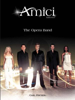 Amice Forever The Opera Band Voice and Piano
