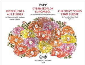Papp Children's Songs from Europe for Piano 4 Hands