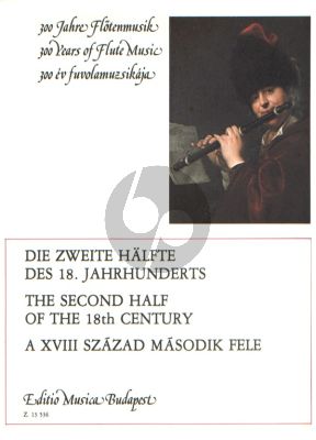 Album 300 Years of Flute Music - Second Half of the 18th Century for Flute and Piano